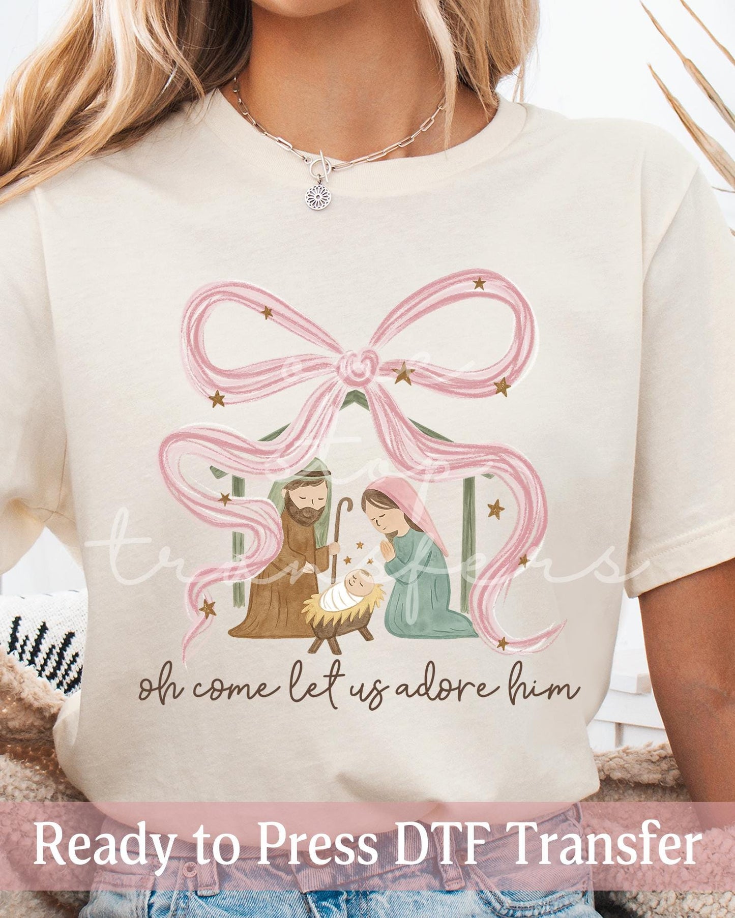 Pink Coquette Oh Come Let Us Adore Him Holy Family Nativity - Ready to Press DTF Transfers