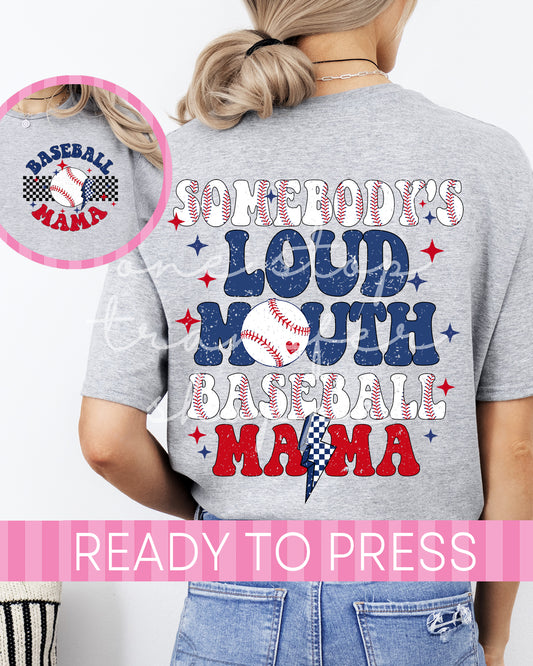 Somebody's Loud Mouth Baseball Mama with Pocket - Ready to Press DTF Transfer with Pocket