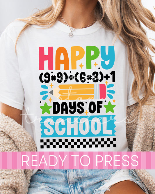 Happy 100 Days of School Math Equation - Ready to Press DTF Transfers