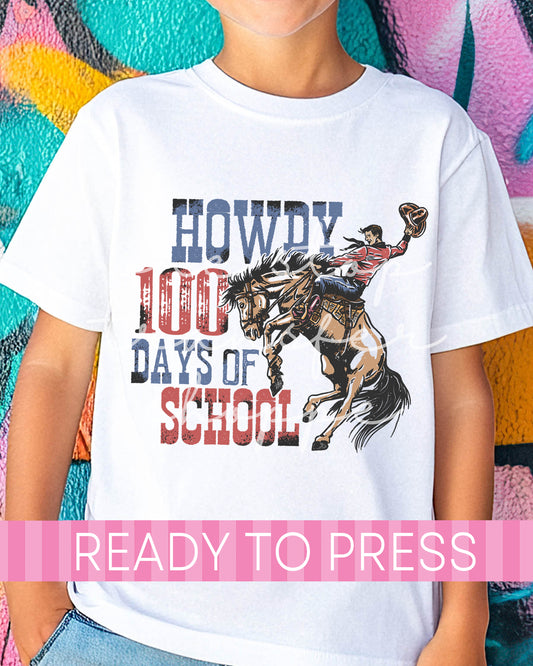 Howdy 100 Days of School - Ready to Press DTF Transfers