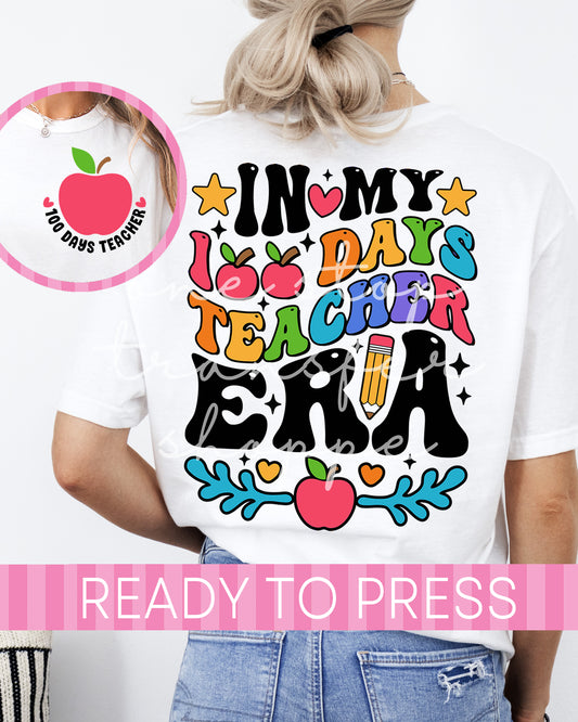In My 100 Days Teacher Era with Pocket - Ready to Press DTF Transfers