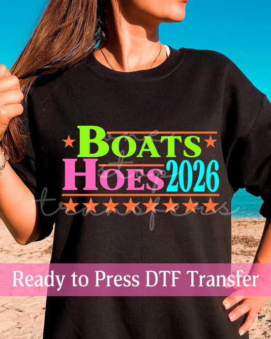 Boats and Hoes 2026 - Ready to Press DTF Transfers