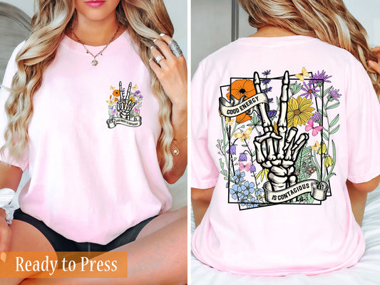 Good Energy Is Contagious - Ready to Press DTF Transfers