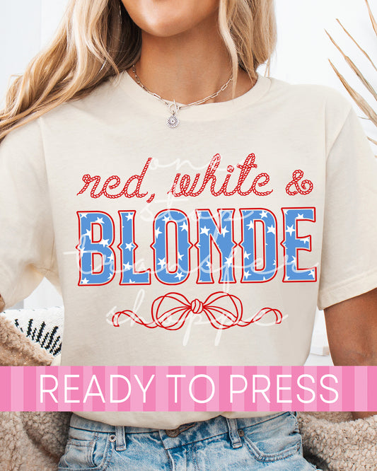 Red White and Blonde - Ready to Press DTF Transfers