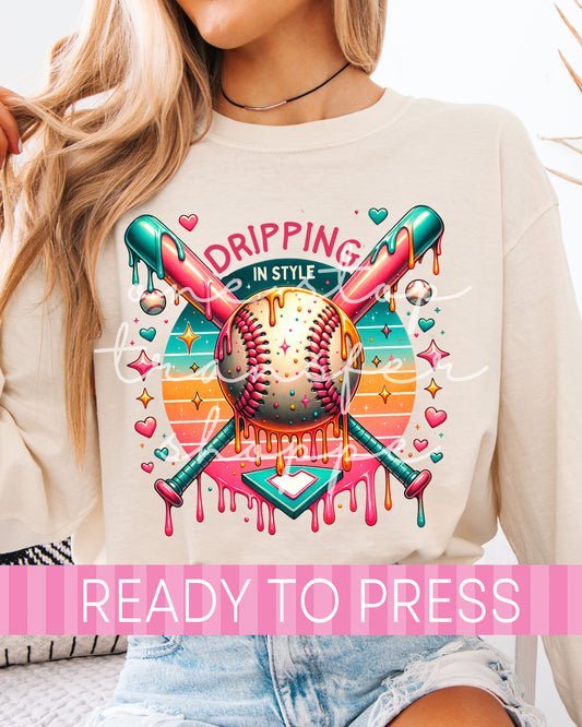 Baseball Dripping In Style - Ready to Press DTF Transfers