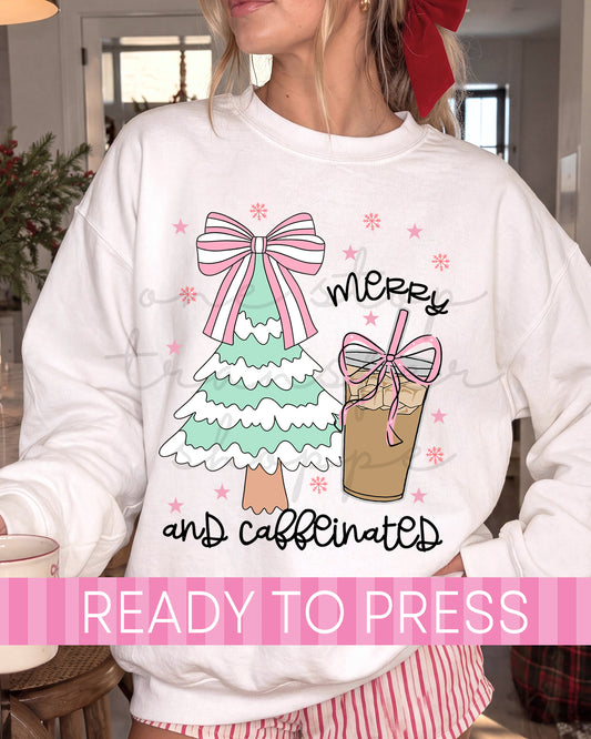 Preppy Coquette Merry and Caffinated - Ready to Press DTF Transfers