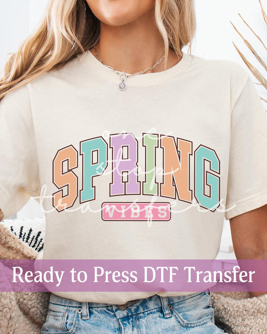 Spring Vibes - Ready to Press DTF Transfers