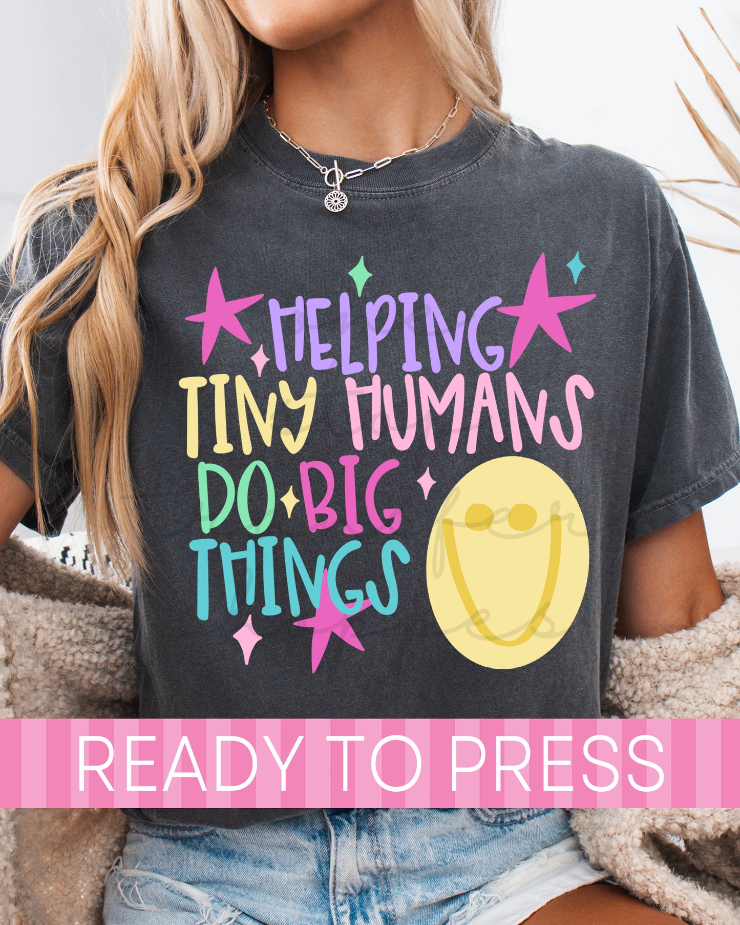 Helping Tiny Humans Do Big Things - Ready to Press DTF Transfers