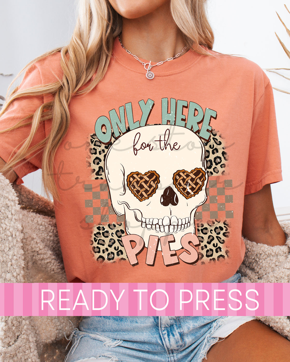 Only Here For the Pies Thanksgiving Skull - Ready to Press DTF Transfers