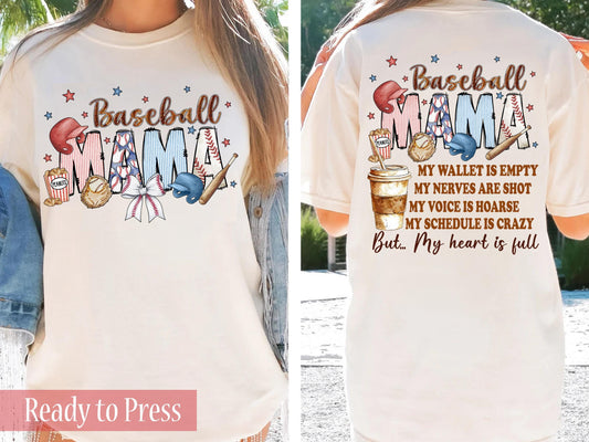 Baseball Mama My Wallet Is Empty My Nerves Are Shot My Heart Is Full - Ready to Press DTF Transfers