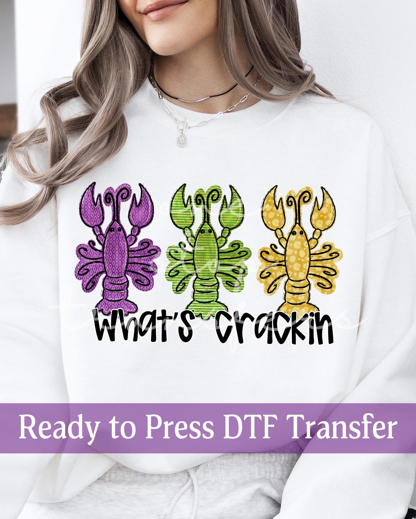 Mardi Gras Crawfish Doodle What's Crackin - Ready to Press DTF Transfers