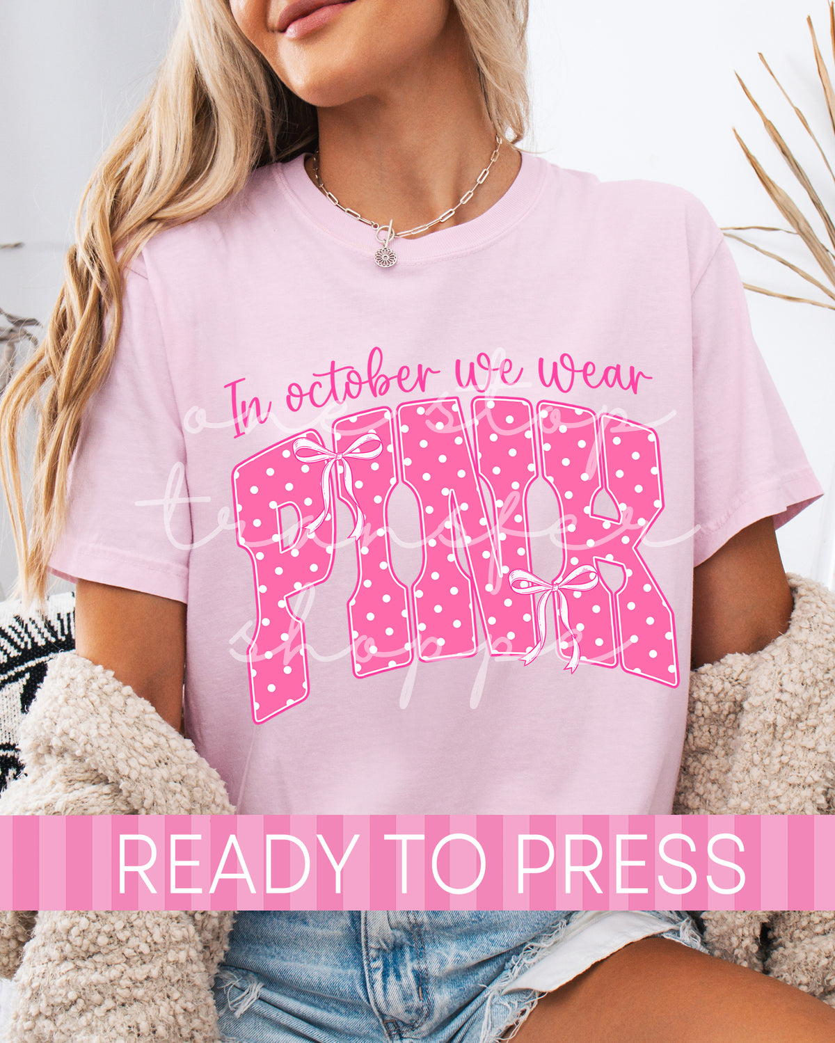 Pink White Dots In October We Wear Pink - Ready to Press DTF Transfers
