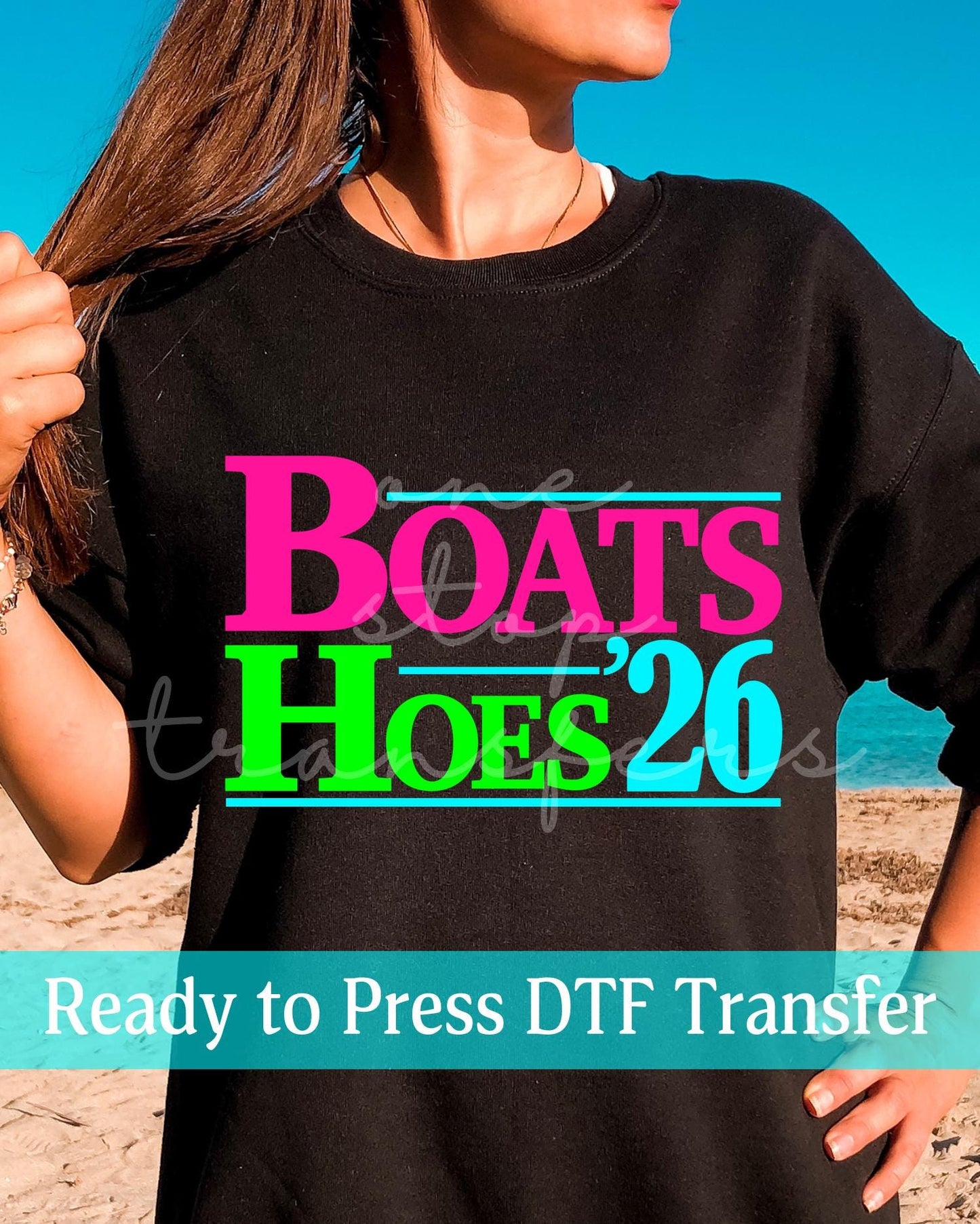 Boats and Hoes '26 - Ready to Press DTF Transfers