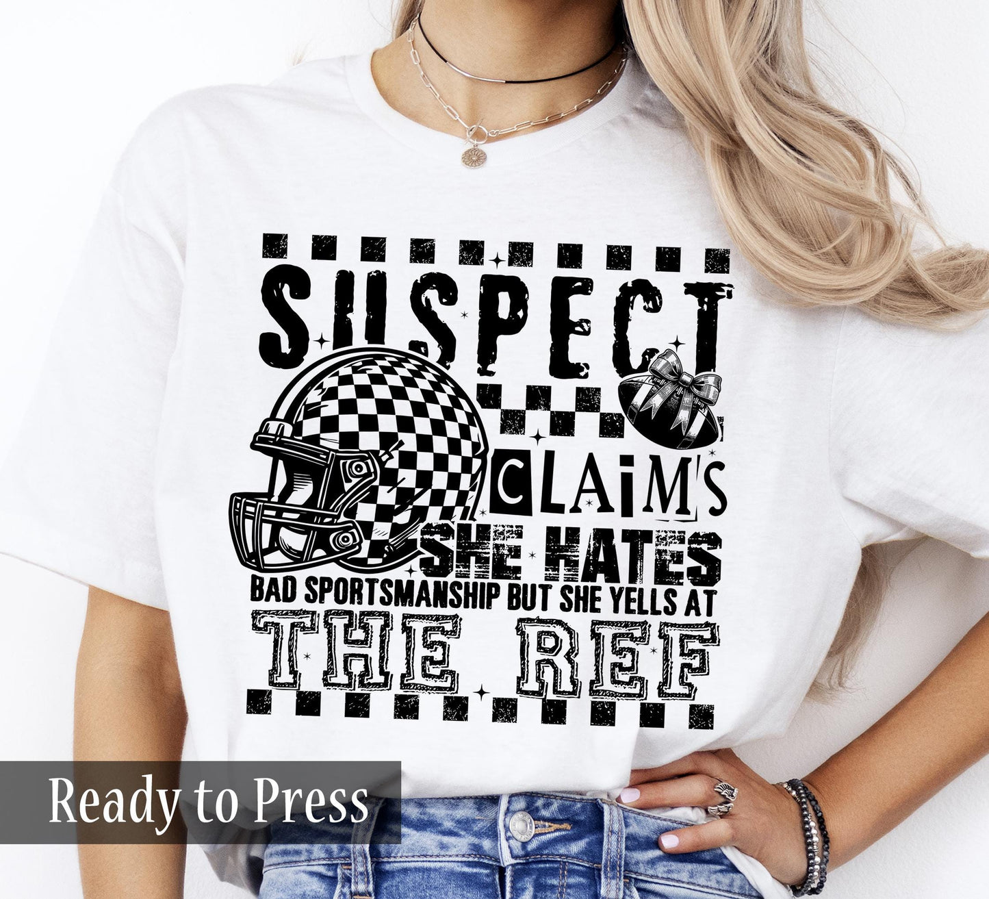 Suspect Claims She Hates Bad Sportsmanship But Yells At The Ref - Ready to Press DTF Transfers