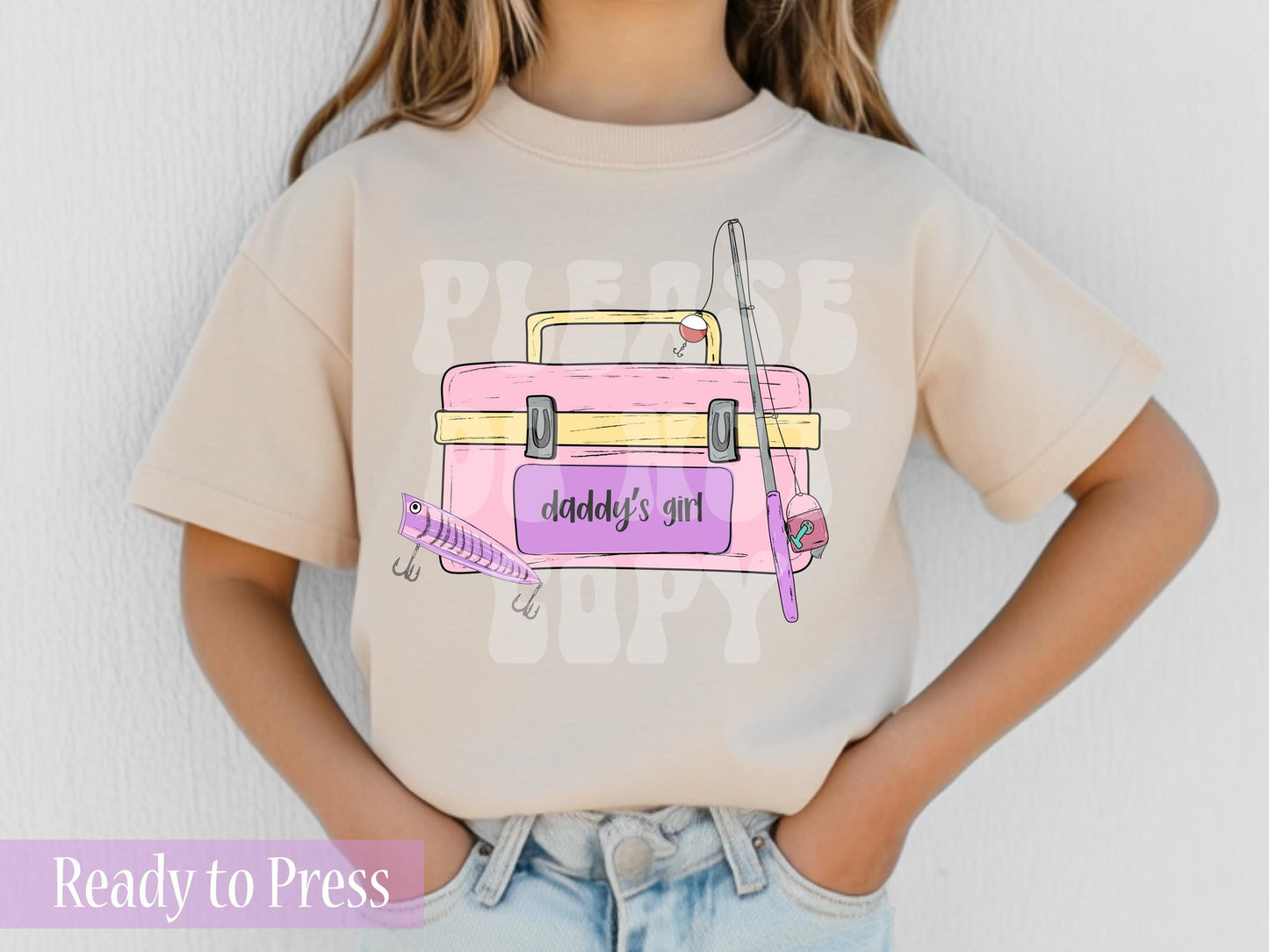 Daddy's Girl Fishing Tackle Box - Ready to Press DTF Transfers