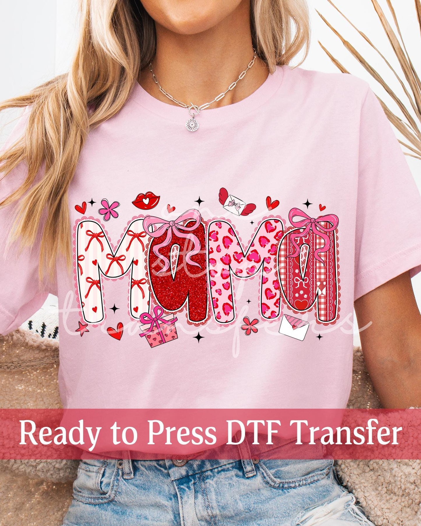 Shabby Chic Valentine's Day MAMA - Ready to Press DTF Transfers