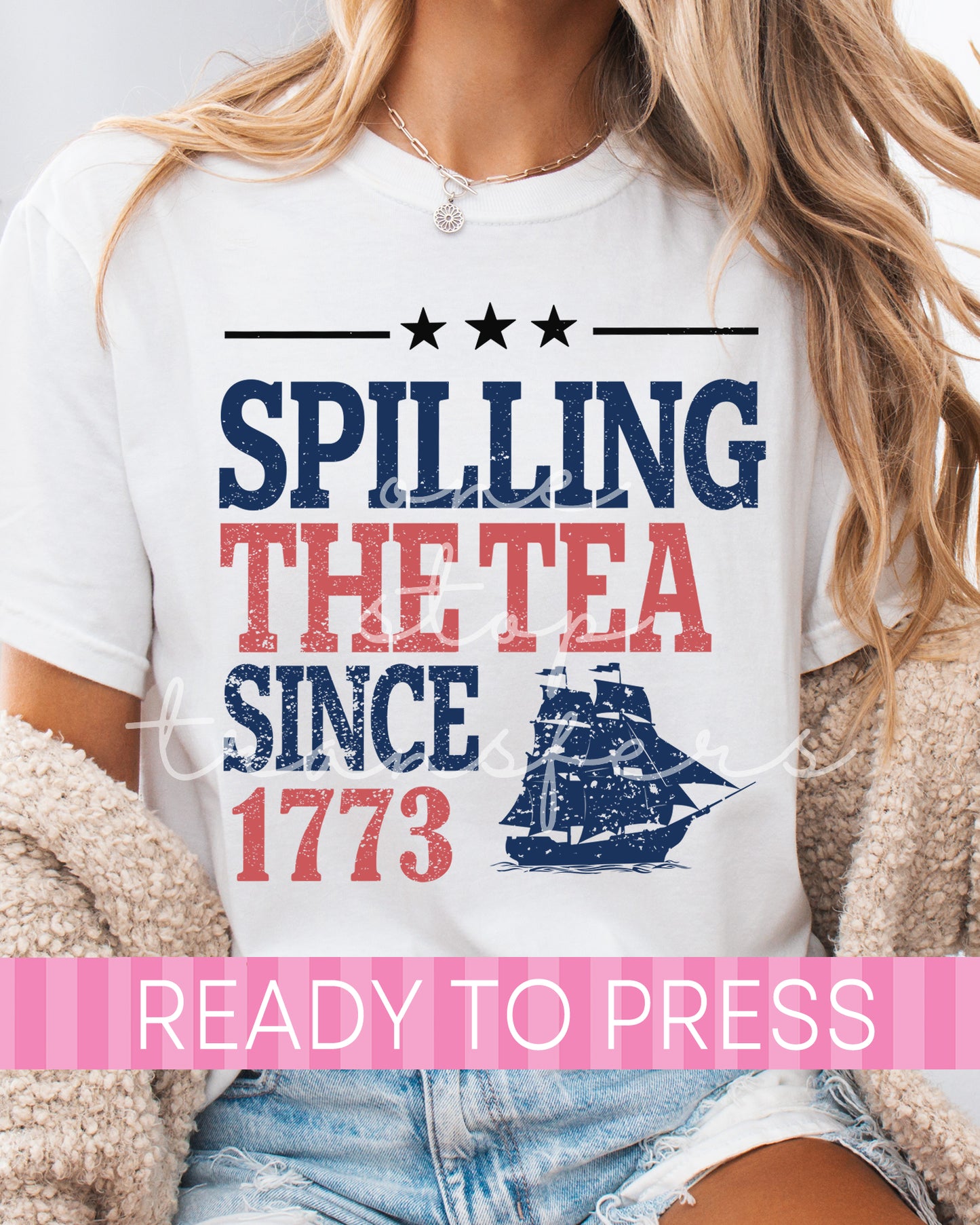 Spilling The Tea Since 1773 - Ready to Press DTF Transfers