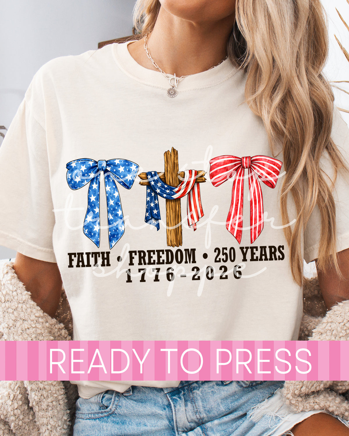 Coquette Cross Faith Freedom 250 Years - Ready to Press DTF Transfers