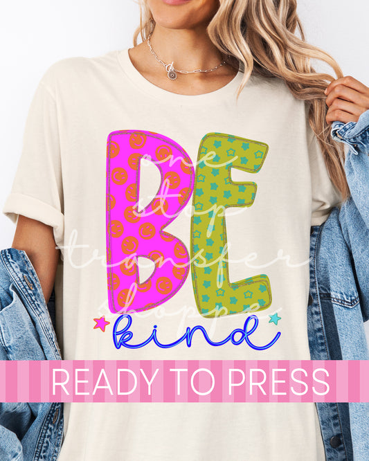 Neon Smiley Faces and Stars Be Kind - Ready to Press DTF Transfers