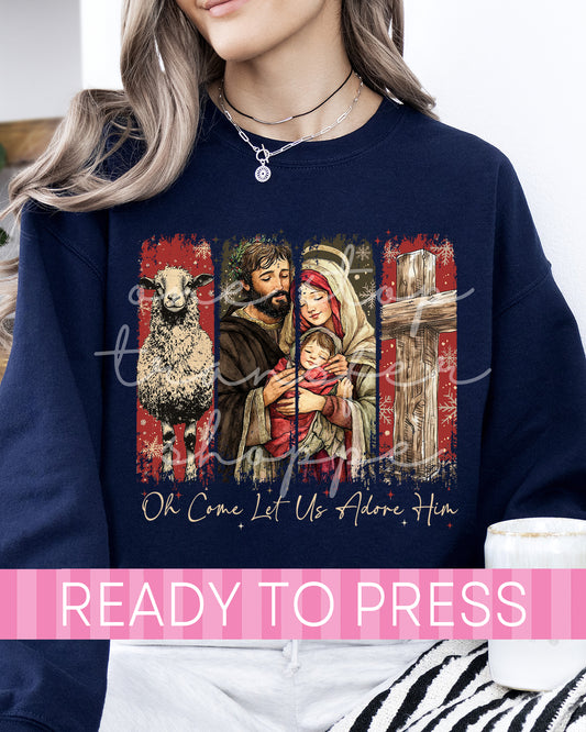 Oh Come Let Us Adore Him Panels - Ready to Press DTF Transfers