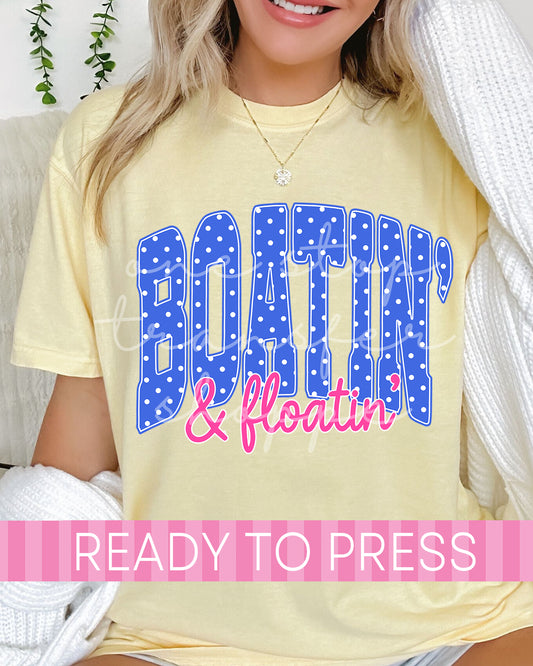 Blue Polka Dot Boatin' and Floatin' - Ready to Press DTF Transfers