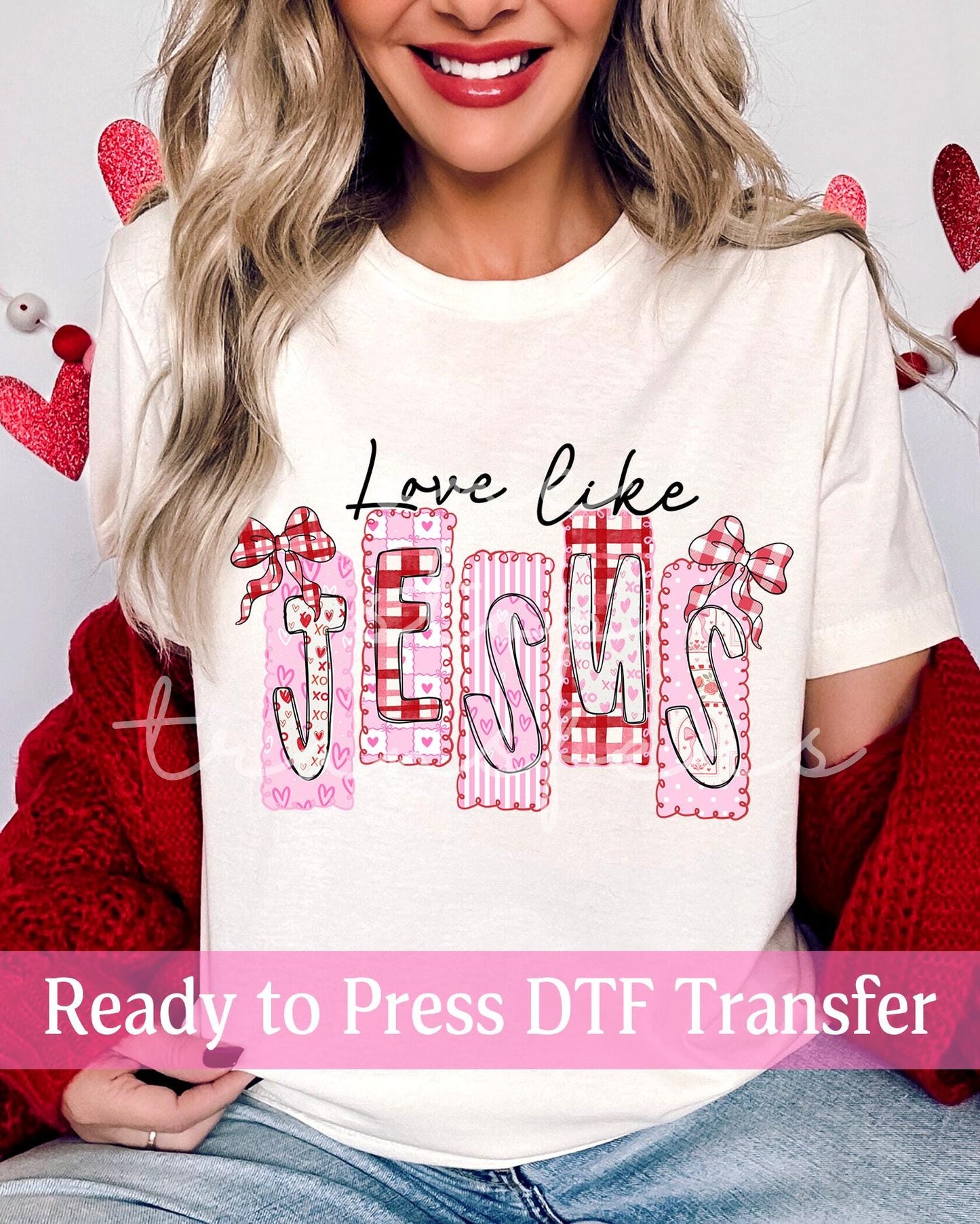 Valentine's Day Preppy Love Like JESUS Scallop Panels - Ready to Press DTF Transfers