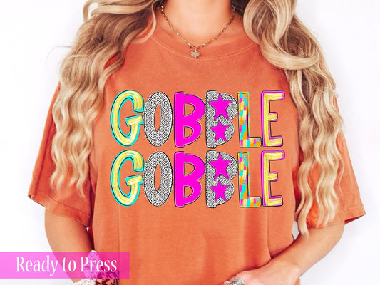 Bright Colorful Gobble Gobble - Ready to Press DTF Transfers