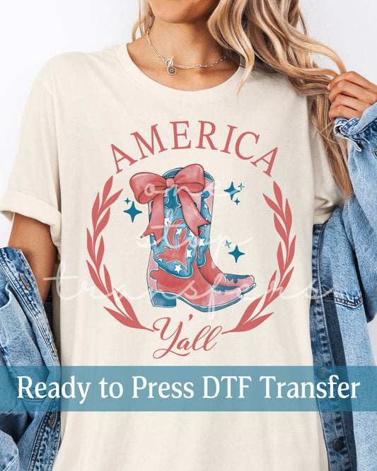 America Y'all - Ready to Press DTF Transfers