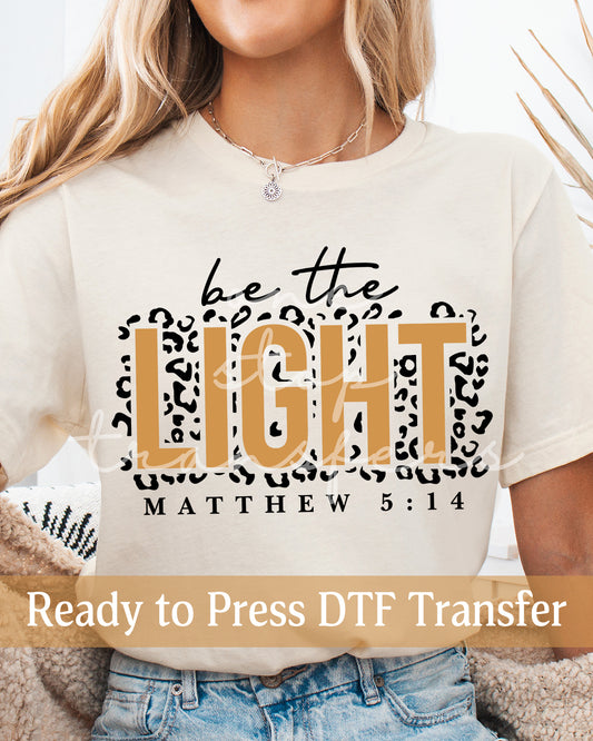 Be the Light Leopard Print - Ready to Press DTF Transfers
