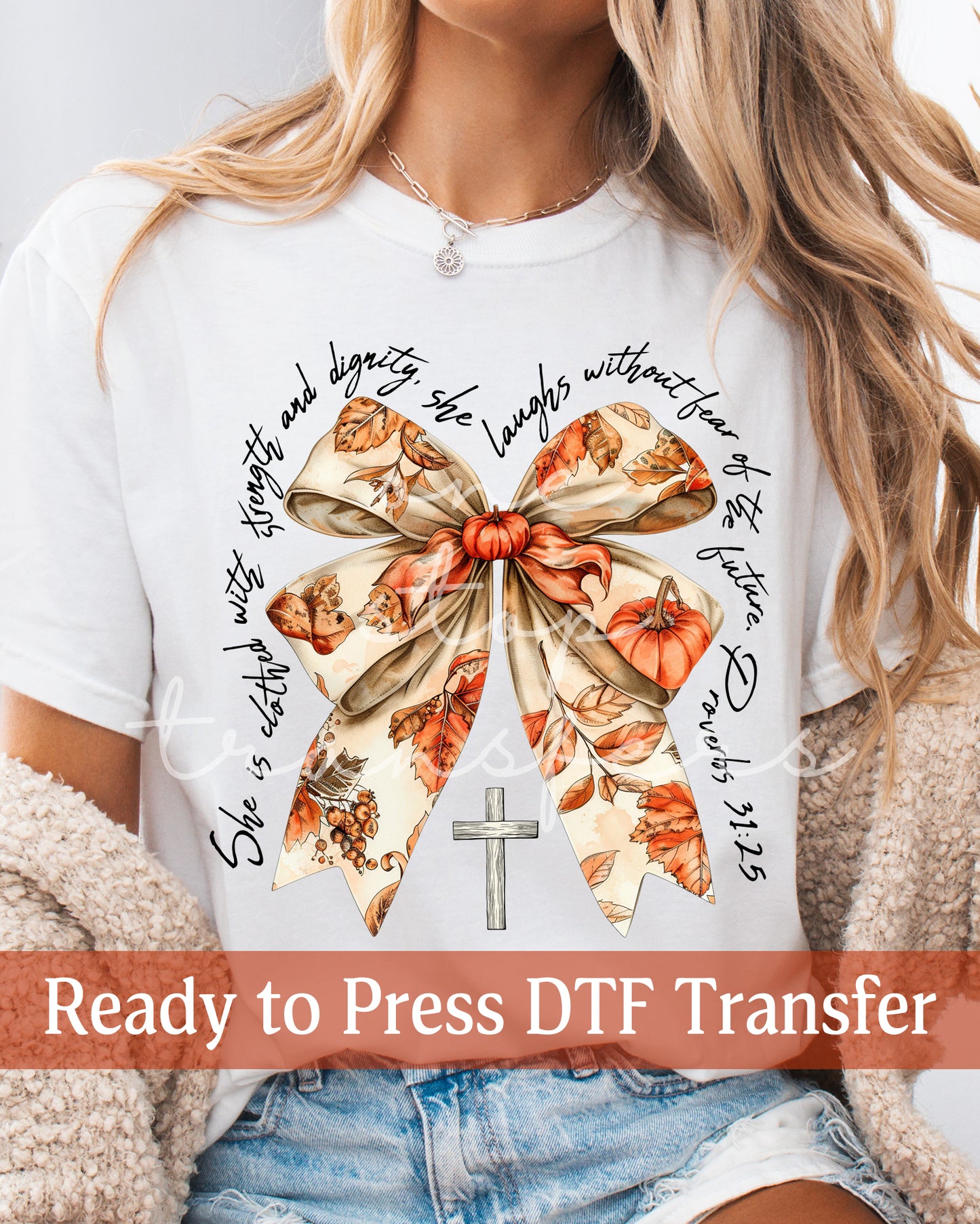 Fall Coquette Proverbs 31:25 - Ready to Press DTF Transfers