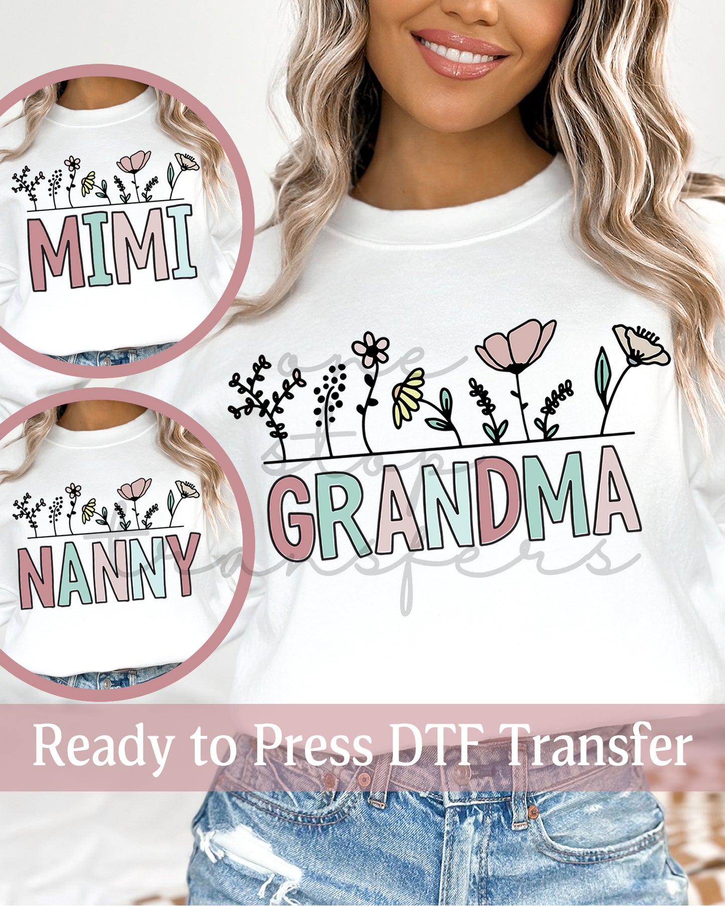 Grandma, Mimi, Nanny Muted Flower Garden - Ready to Press DTF Transfers