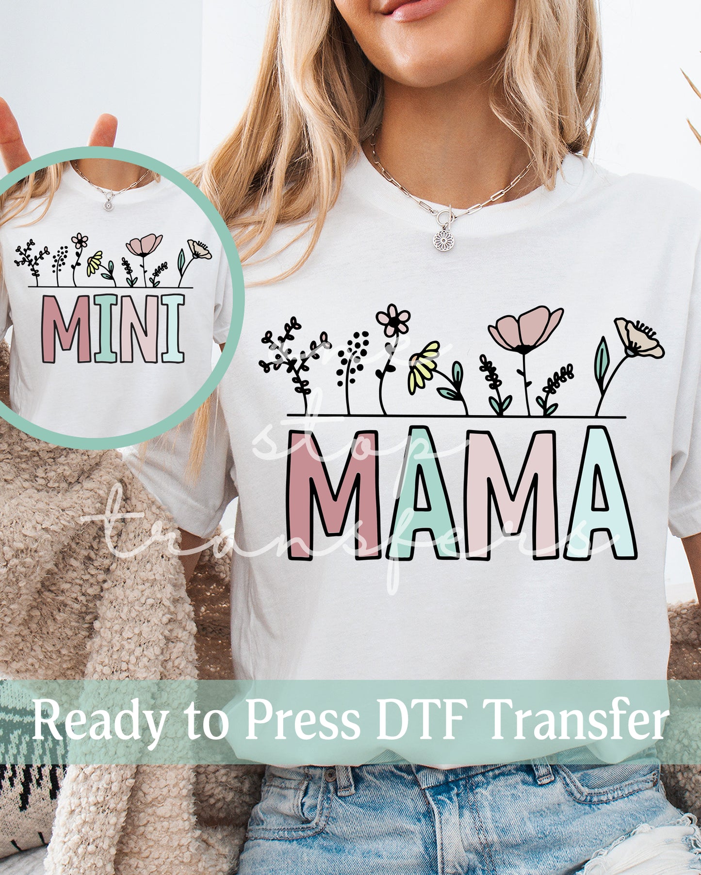MAMA and Mini Muted Flower Garden - Ready to Press DTF Transfers
