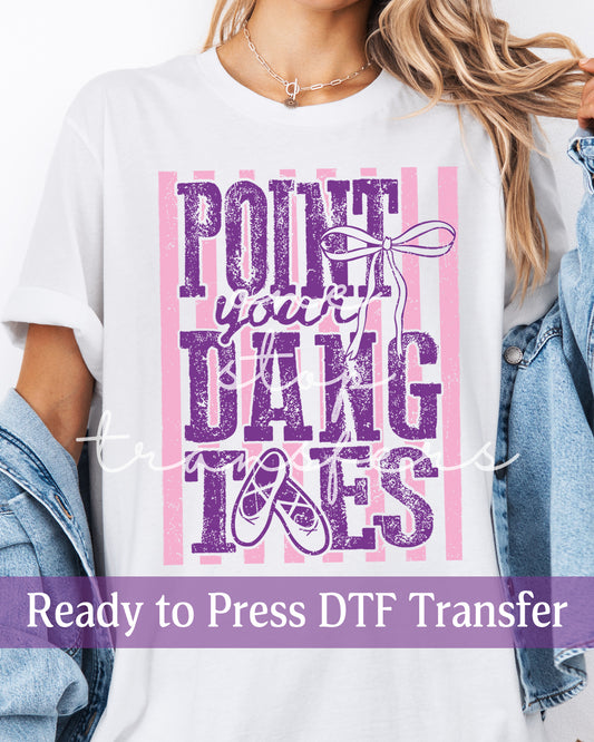 Preppy Stripes Point Your Dang Toes - Ready to Press DTF Transfers