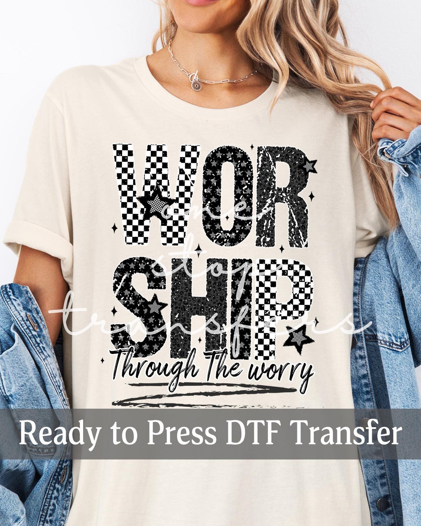 Distressed Checker Worship Through the Worry - Ready to Press DTF Transfers