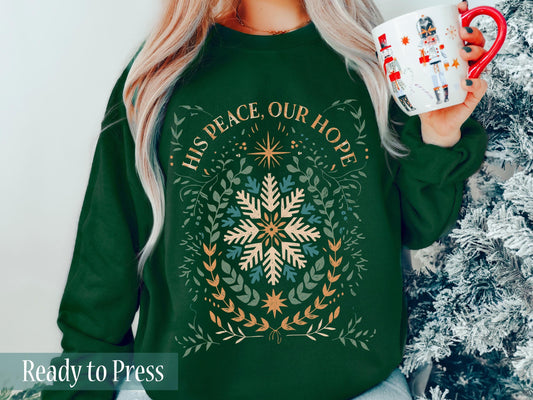 His Peace Our Hope - Ready to Press DTF Transfers