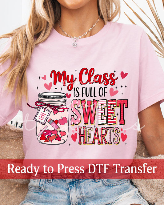 Valentine's Day My Class Is Full Of Sweethearts Doodle Letters - Ready to Press DTF Transfers