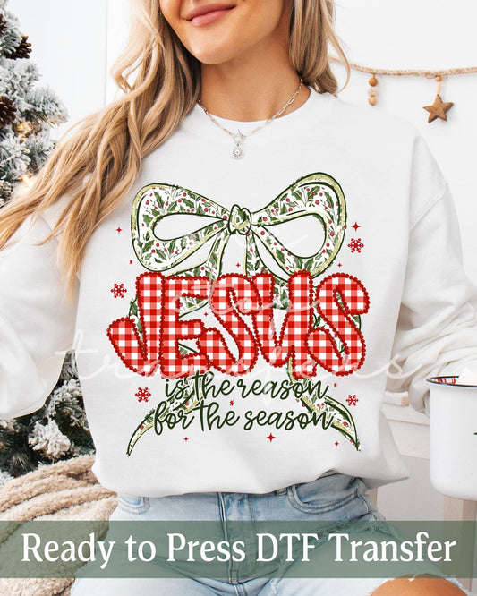 Holly Coquette Jesus is the Reason for the Season - Ready to Press DTF Transfers