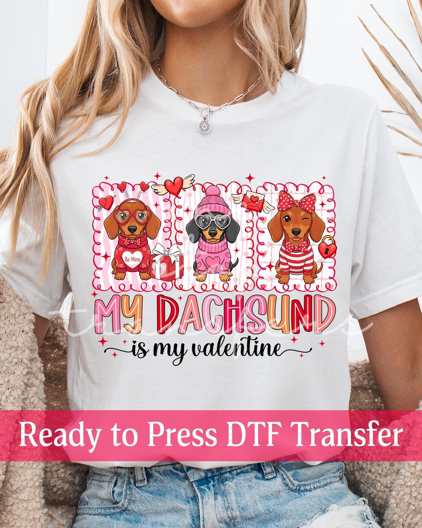 Valentine's Day My Dachsund Is My Valentine Panels - Ready to Press DTF Transfers