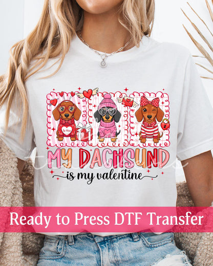Valentine's Day My Dachsund Is My Valentine Panels - Ready to Press DTF Transfers