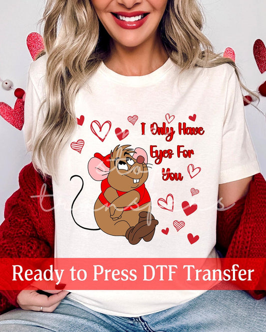 Valentine's Day Mouse I Only Have Eyes For You - Ready to Press DTF Transfers