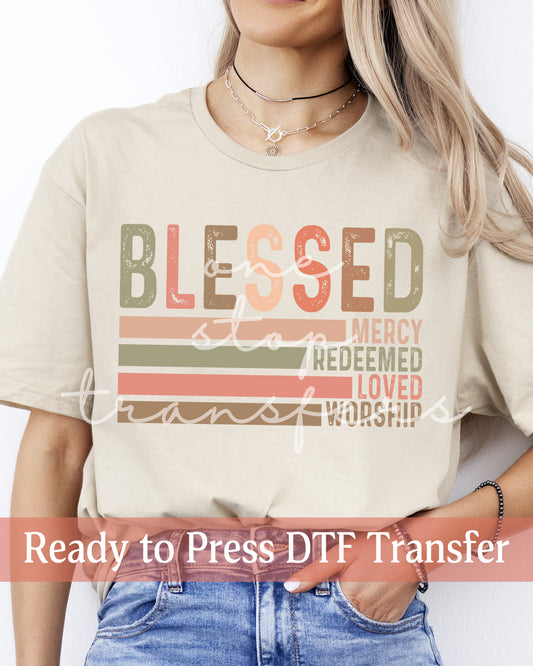 Blessed Mercy Redeemed Loved Worship - Ready to Press DTF Transfers