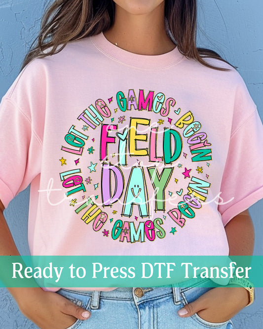 Field Day Let The Games Begin - Ready to Press DTF Transfers