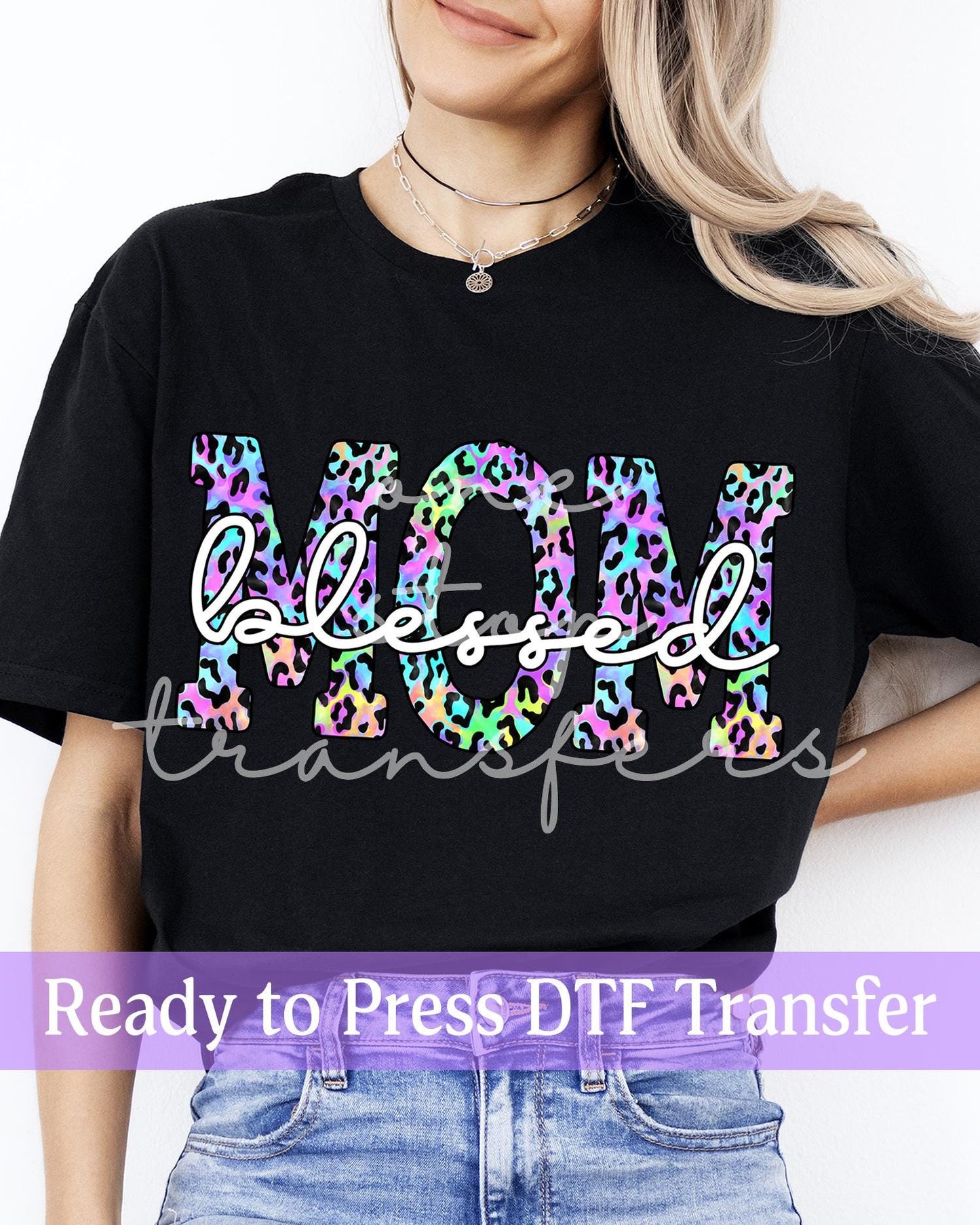 Colorful Leopard Print Blessed Mom - Ready to Press DTF Transfers