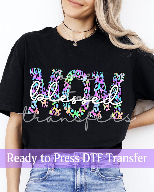 Colorful Leopard Print Blessed Mom - Ready to Press DTF Transfers