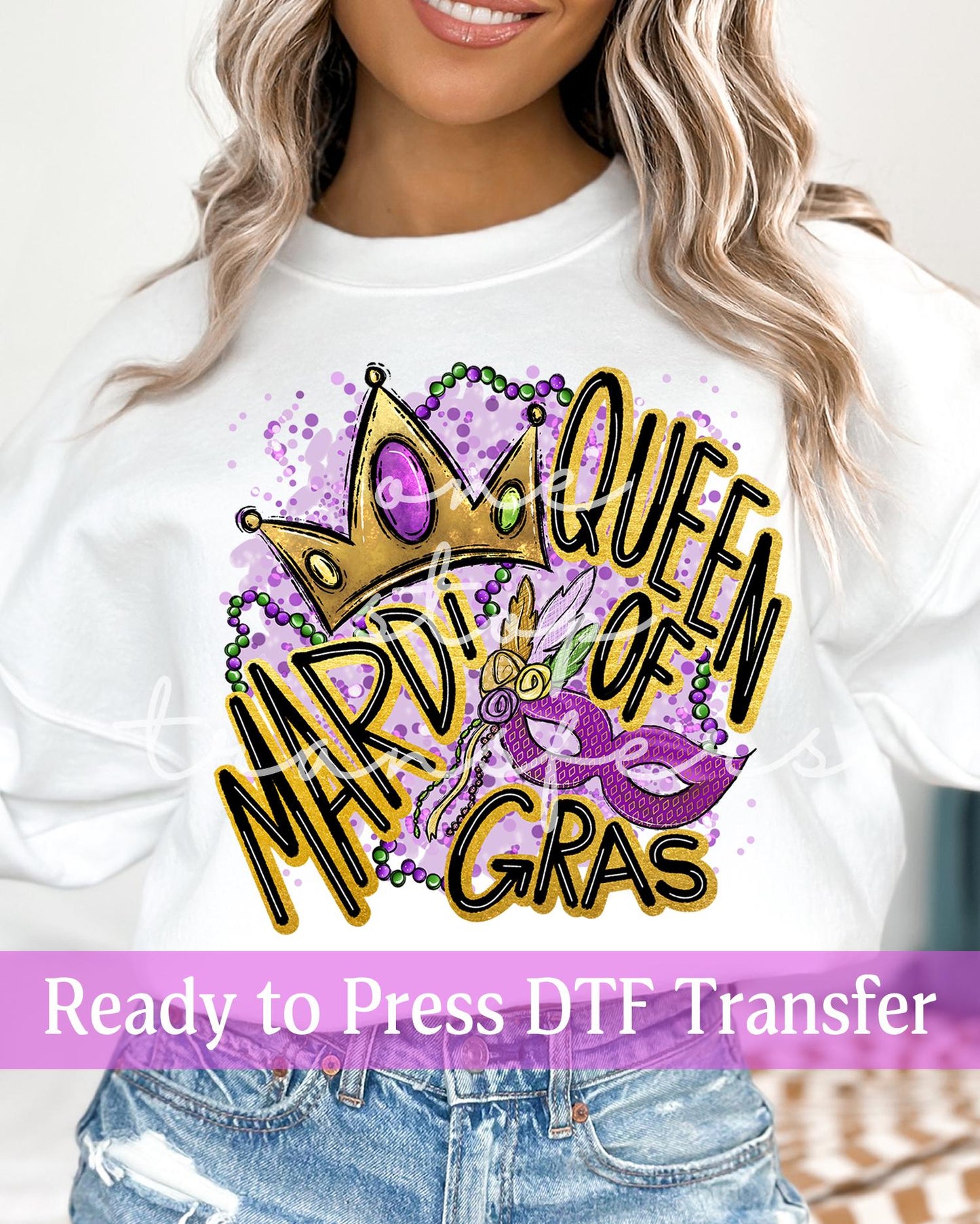 Queen of Mardi Gras - Ready to Press DTF Transfers