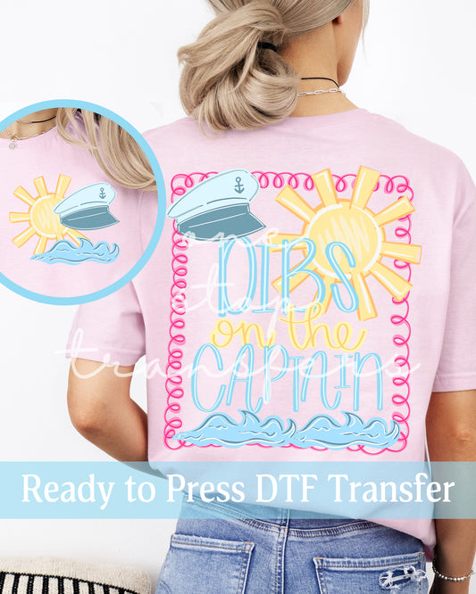 Preppy Dibs On The Captain - Ready to Press DTF Transfers