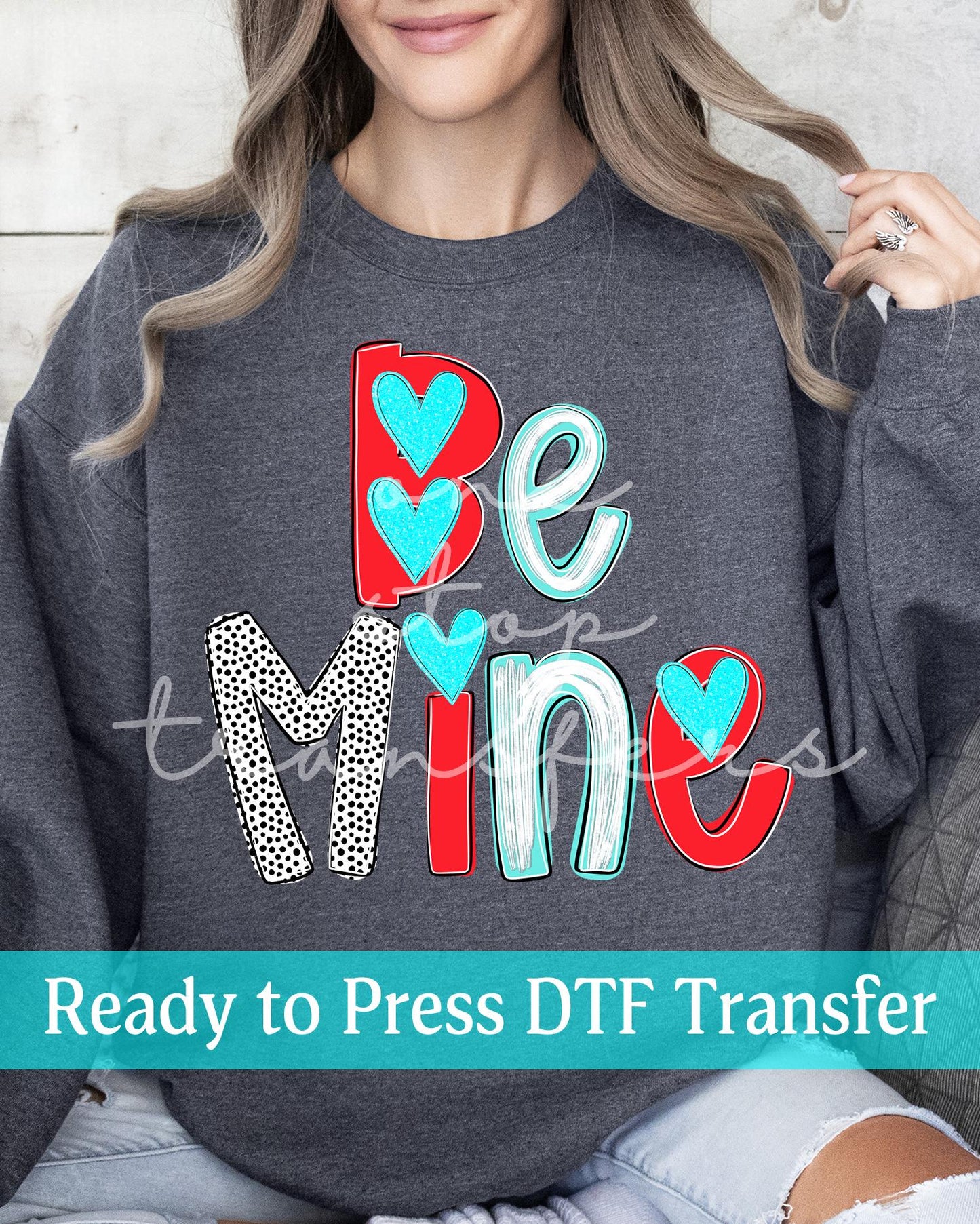 Valentine's Day Be Mine Doodle Letters - Ready to Press DTF Transfers