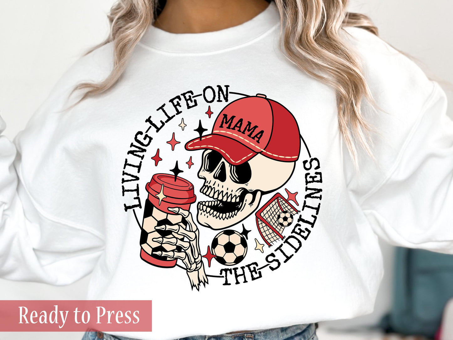 Living Life on the Sidelines Soccer Mama - Choose Color - Ready to Press DTF Transfers