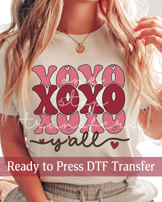 Valentine's Day XOXO Y'all - Ready to Press DTF Transfers