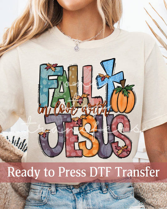 Fall In Love With Jesus - Ready to Press DTF Transfers